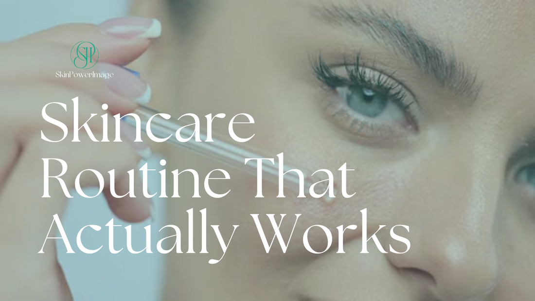 How to Build a Personalized Skincare Routine That Actually Works
