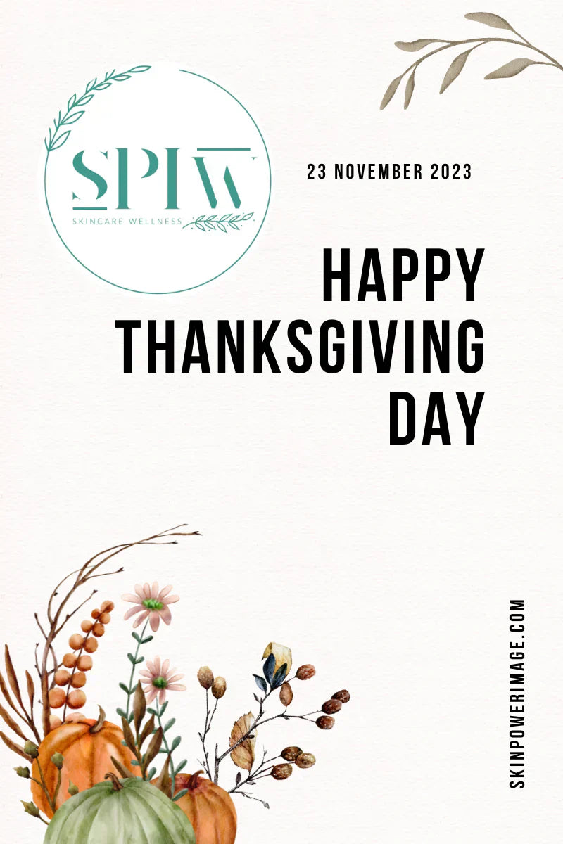 A Thanksgiving Letter from SkinPowerImage Spa and Wellness